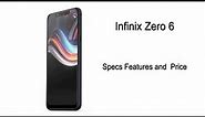 Infinix Zero 6 - First Look, Specs, Features