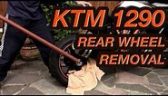 KTM 1290 - REAR WHEEL REMOVAL.