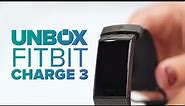 Fitbit Charge 3 Unboxing