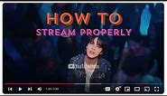 How to stream a music video properly