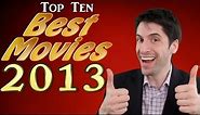 Top 10 Best movies 2013