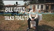 Bill Gates talks toilets