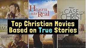 Top Christian Movies Based on True Stories | Every Christian Must Watch These Movies
