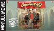 Bhoothnath Returns (Full Movie) Amitabh Bachchan | Nitesh Tiwari | Renu Ravi Chopra | Bhushan Kumar
