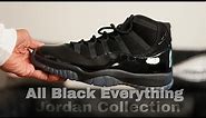 All BLACK EVERYTHING Jordan COLLECTION!!!