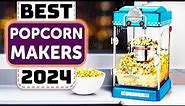 Best Popcorn Maker - Top 8 Best Popcorn Makers in 2024