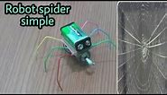 how to make a Robot spider - very easy [newcd]