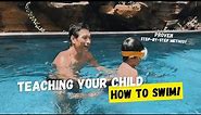How to SWIM: Teach your child TODAY ✅ (Children Swimming Lesson) #swimming