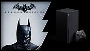 Xbox Series X | Batman Arkham Origins | Backwards compatible test / Delisted gems