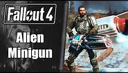 Fallout 4 Mod Review: Alien Minigun by Soroka90