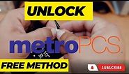 Unlock Your MetroPCS Phone at No Cost