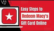 How To Redeem Macy's Gift Card - Use Macy's Gift Card Online !