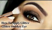 Beginners Eye Makeup Tutorial | How To Apply Glittery Smokey Eyeshadow