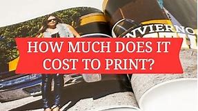 How Much Does It Cost To Print Magazines?