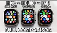 HK8 Pro Max vs Hello Watch 2 vs H11 Ultra+ Full Comparison! Apple Watch Ultra Top 1 Copy 2023 - ASMR