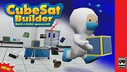 CubeSat Builder: Build a NASA Spacecraft!