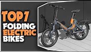 Best Folding Electric Bikes 2024 | TOP 7 Folding E-Bikes Unveiled in 2024
