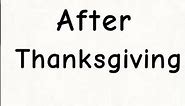 Before and After Thanksgiving. (Animation Meme)