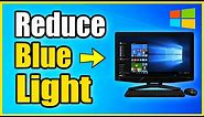 How to Reduce BLUE LIGHT on Any Monitor Using Windows 10 (Easy Method!)