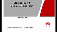 How to do Commissioning of Huawei LTE eNodeB