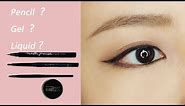 Eyeliner Tutorial for Beginners:Gentle Winged eyeliner with Eyeliner Pencil, Gel and Liquid Eyeliner