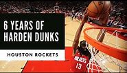 James Harden | Six Years Of Dunks | Houston Rockets