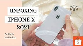 AESTHETIC UNBOXING IPHONE X 2021