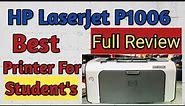 HP LaserJet P1006 Full Review I Best Printer For Students I Best Printer For Office