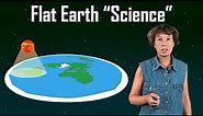 Flat Earth "Science" -- Wrong, but not Stupid