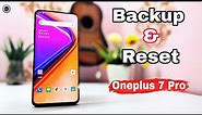 OnePlus 7Pro Backup & Restore Guide || Take Full Backup Of All Oneplus Phones