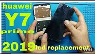 HUAWIE Y7 PRO 2019 LCD SCREEN REPLACEMENT/HOW TO CHANGED LCD HUAWEI Y7 2019/