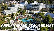 Amfora Hvar Grand Beach Resort, Croatia