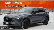 2023 Mazda CX-5 | SUV Review | Driving.ca