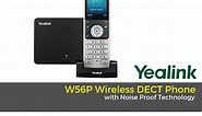 Yealink W56P IP Cordless Phones Office Bundle - General Overview, Guides