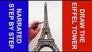 How to Draw The Eiffel Tower: Narrated Step by Step