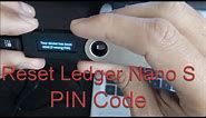How to Reset Forgot Ledger Nano S PIN -Reset and Restore Ledger Wallet