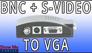 BNC & S-Video To VGA Converter - Quickly Change Video Signals #47-300-008