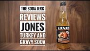 Jones Turkey and Gravy Soda (2021): Review