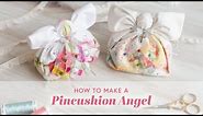 How to Make a Pincushion Angel | a Shabby Fabrics Tutorial