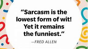 108 Sarcastic Quotes That Are the Perfect Mix of Witty and Clever