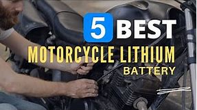 ⭕ Top 5 Best Motorcycle Lithium Battery 2024 [Review and Guide]