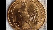 GOLD ROOSTER and NAPOLEON 20 FRANCS COINS