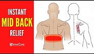 How to Relieve Middle Back Pain in SECONDS