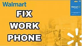 How To Fix And Solve Walmart Work Phone | Final Solution
