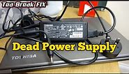 Dead Toshiba Laptop Power Supply - Can it be FIXED?