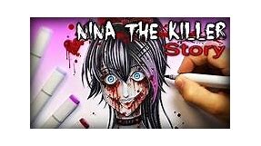 Nina The Killer- STORY - Creepypasta + Drawing (Remake)
