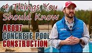 4 Things You Should Know About Concrete Pool Construction