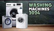 Best Washer And Dryers 2024 - Best Washing Machines 2024