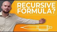 What is the recursive formula and how do we use it