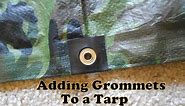Adding Grommets to a Tarp